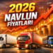 2026 Navlun Fiyatları Yükseliyor mu? Kara Taşımacılığında Yeni Dönem