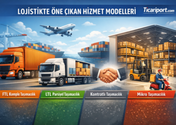 Lojistik Sektöründe Hizmet Modeli Yarışı: FTL, LTL, Kontratlı ve Mikro Taşımacılık Öne Çıkıyor