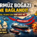 Hürmüz Boğazı İzne Bağlandı: Küresel Çapta Ticaret Krizi Doğurdu, Peki Bu Kriz Türkiye'yi Ne Kadar Etkiler?