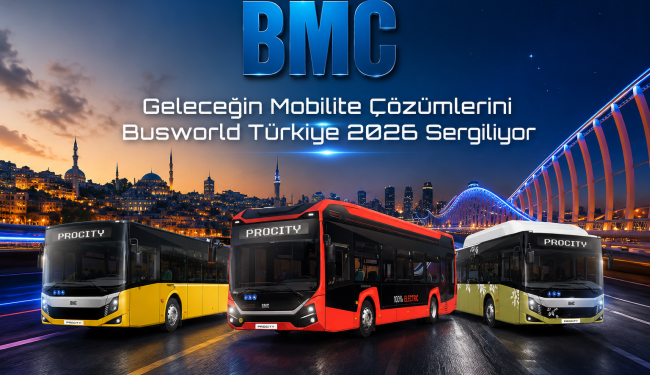 BMC, Geleceğin Mobilite Çözümlerini Busworld Türkiye 2026'da Sergiliyor